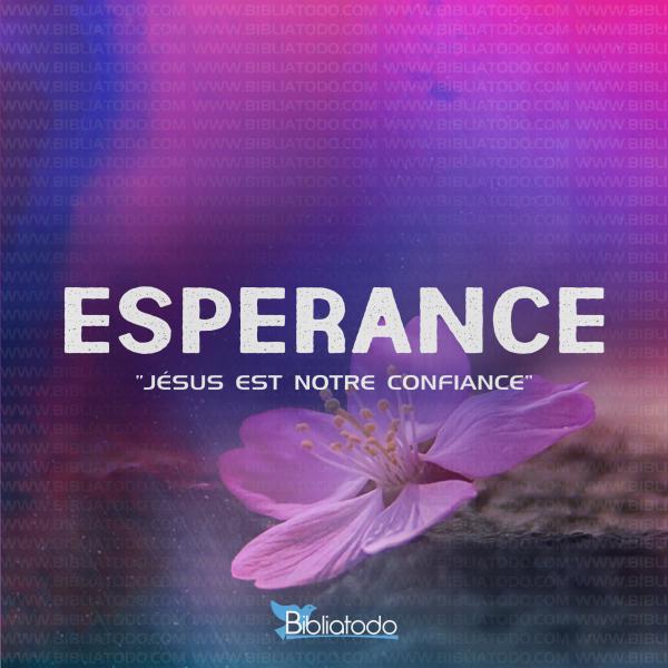 Sens ESPERANCE Noms de Jésus