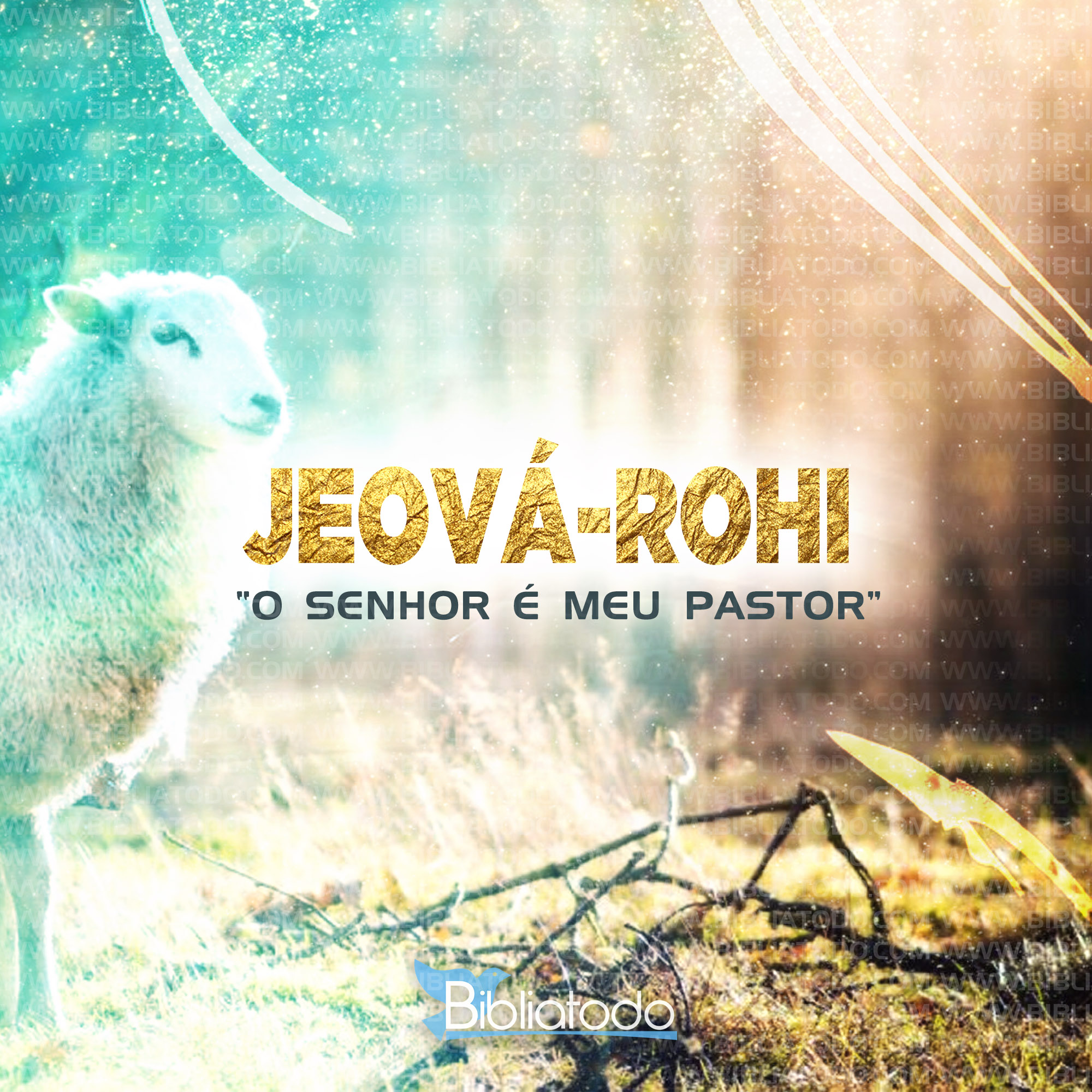 Significado do JEOVÁROHI Nomes de Deus Significado do JEOVÁROHI Nomes de Deus