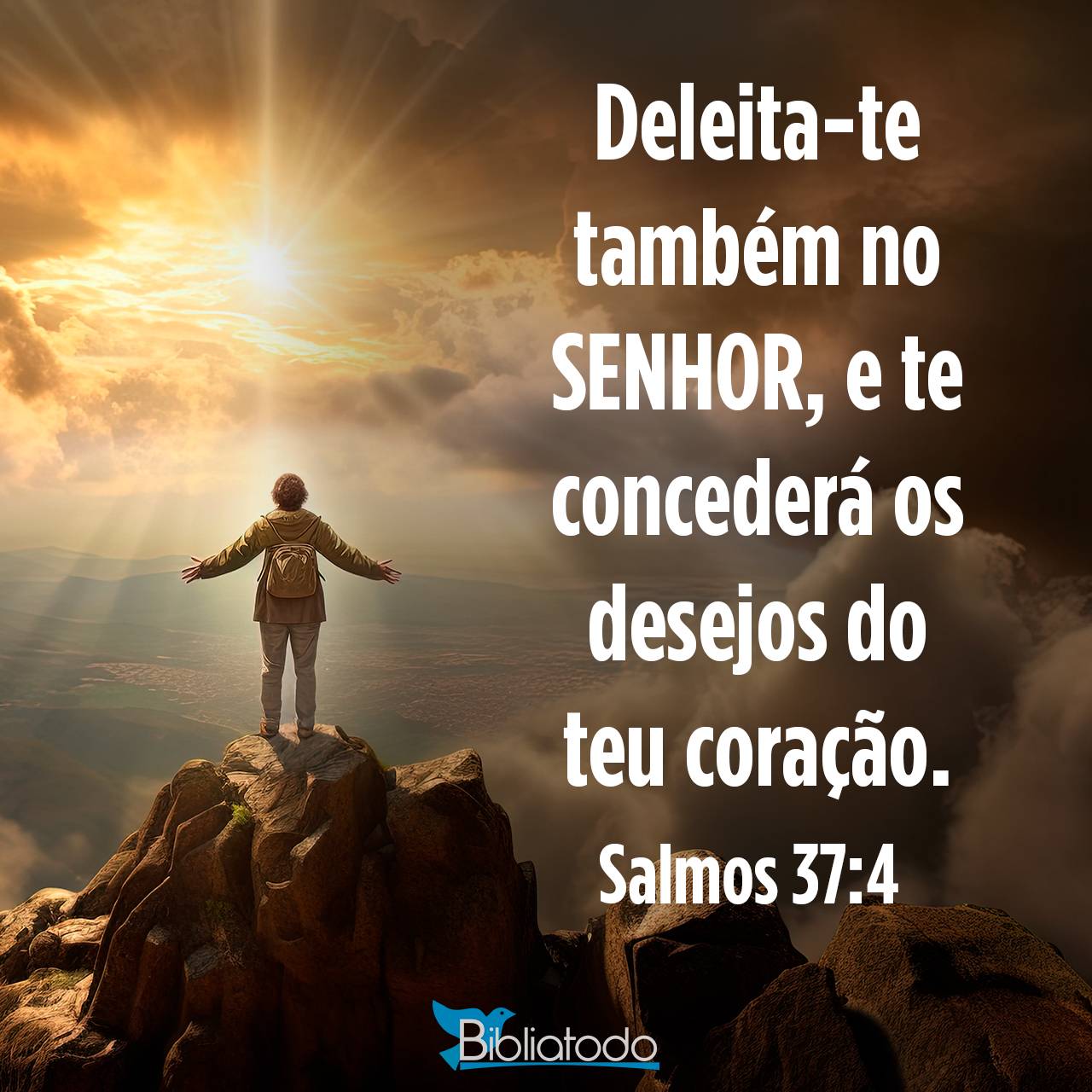 Salmos 37:4 ACF - Deleita-te também no SENHOR, e te concederá os ...