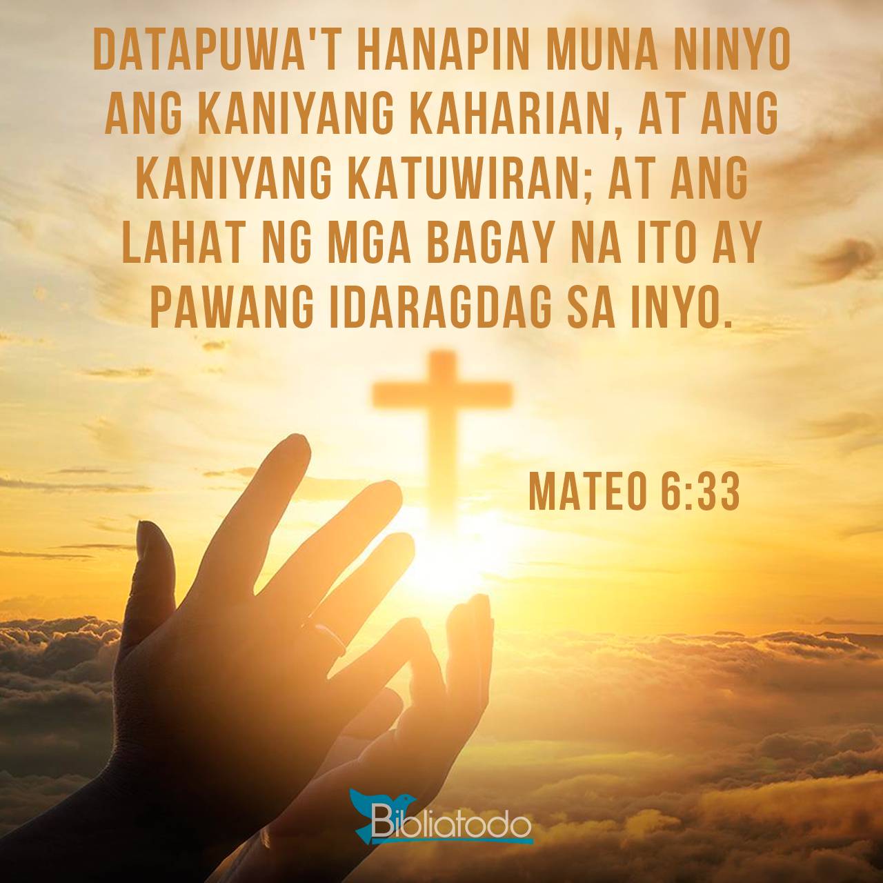 Mateo 6:33 MBBTAG12 - Ngunit higit sa lahat ay bigyang-halaga ninyo ang ...