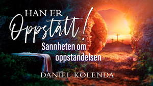Han Er Oppstått!