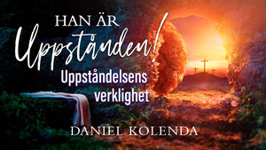 Han Är Uppstånden!