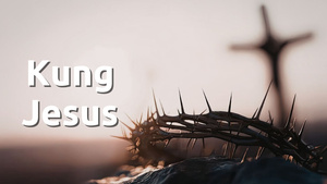 Kung Jesus