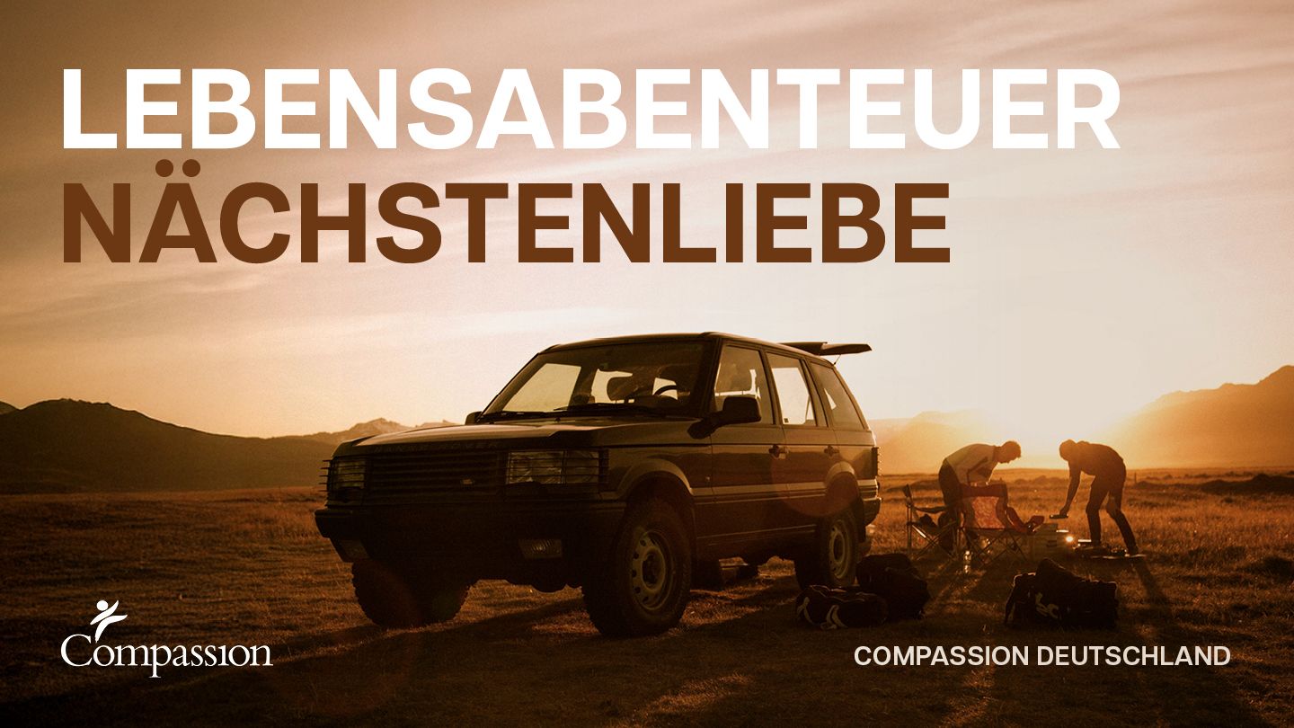 Lebensabenteuer Nächstenliebe: Mit Gott im Alltag unterwegs