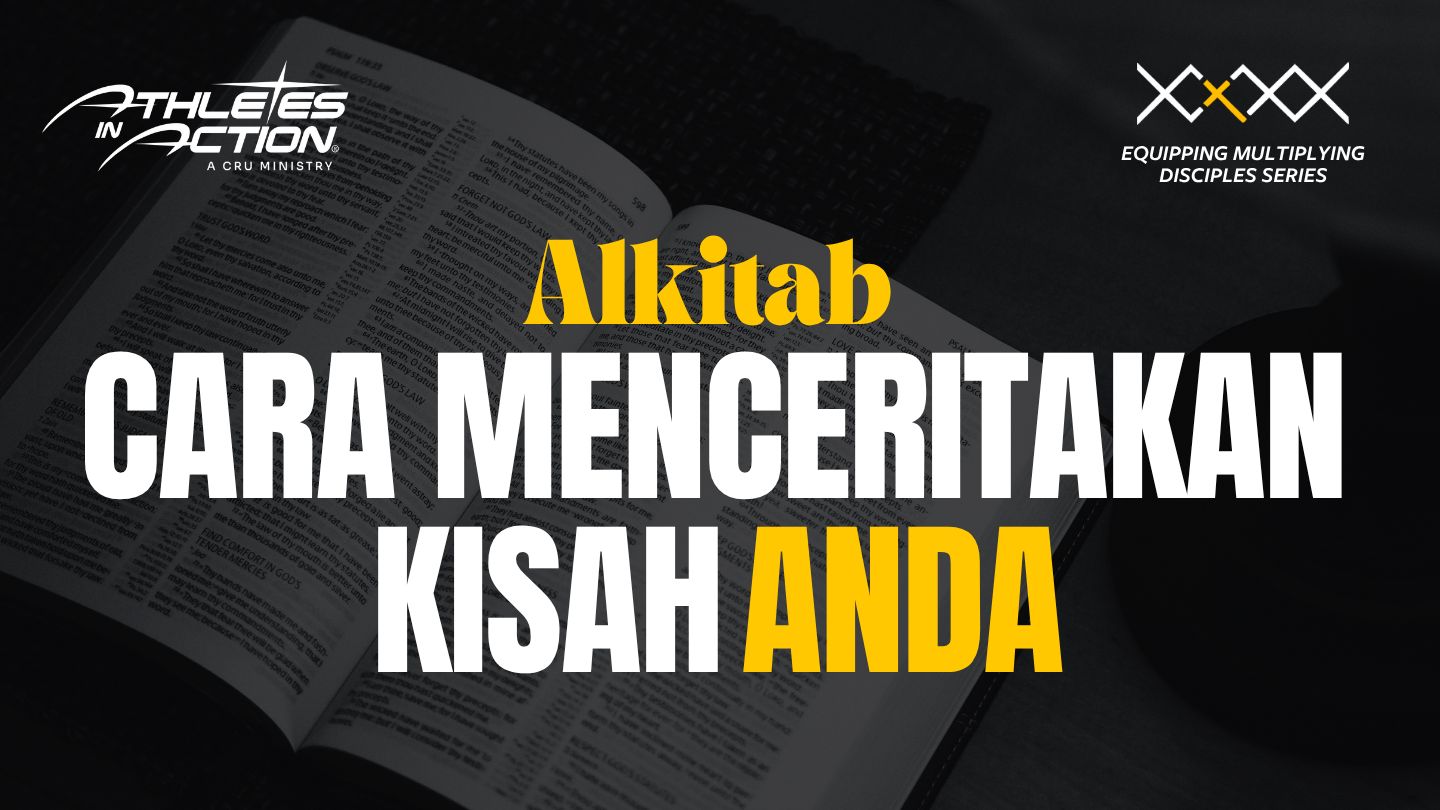 Alkitab dan Cara Menceritakan Kisah Anda