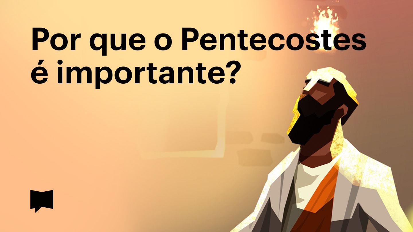 BibleProject | Por que o Pentecostes é importante?
