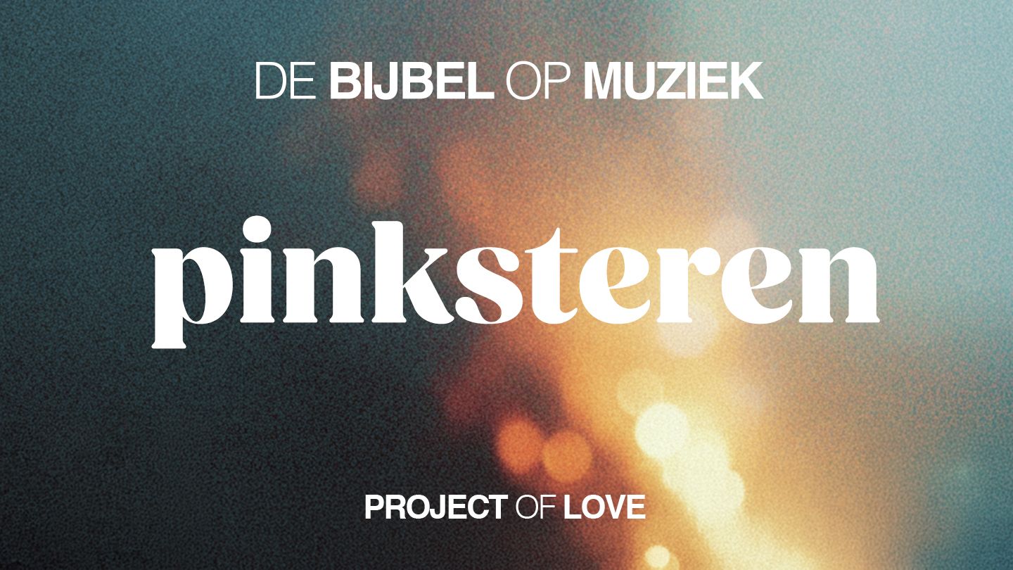 Muziek: Bijbelsongs voor Pinksteren