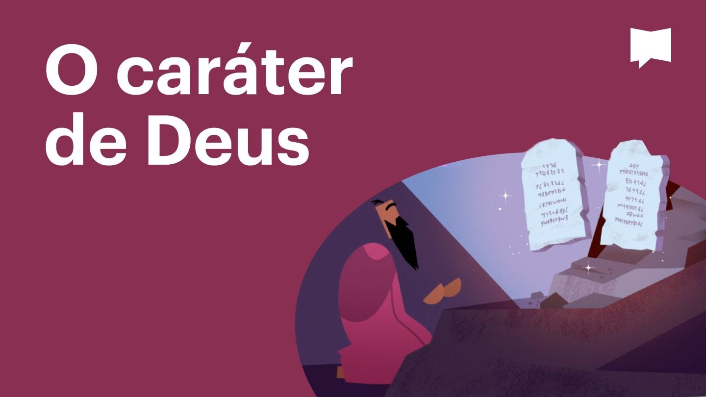 BibleProject | O caráter de Deus