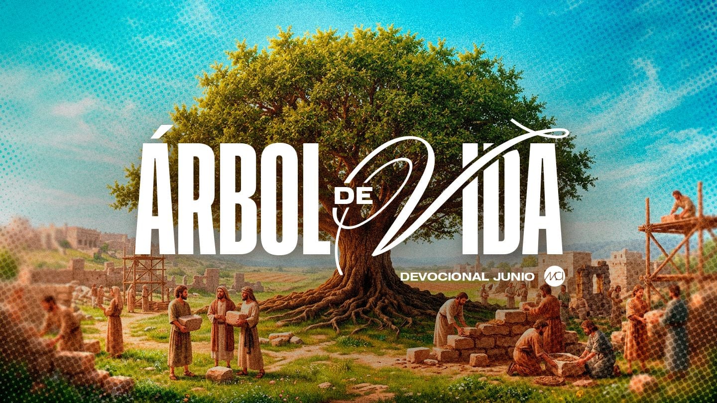 Devocional Junio "Árbol de vida"